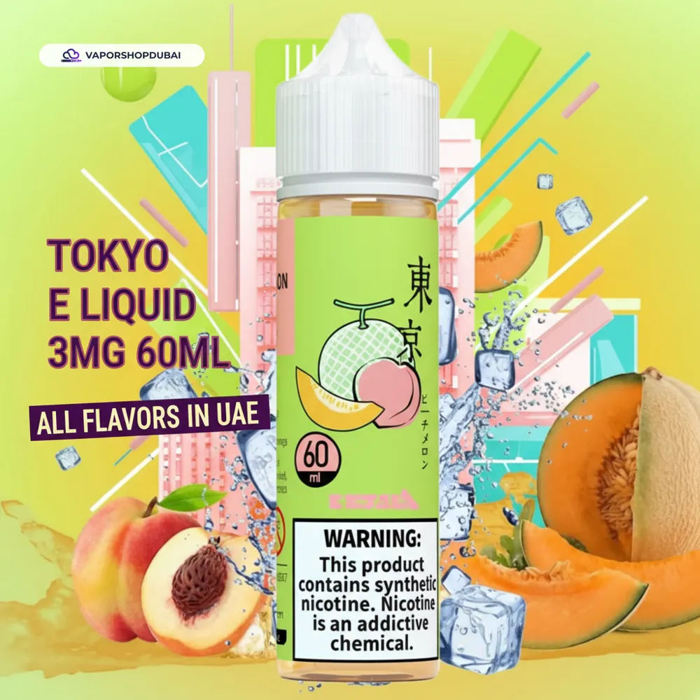 TOKYO E LIQUID In UAE 39 TOKYO E LIQUID 3MG 60ML ALL FLAVORS IN UAE